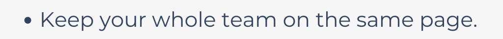 Keep your whole team on the same page