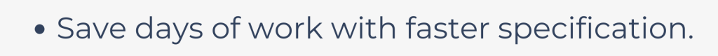 Save days work with faster specification